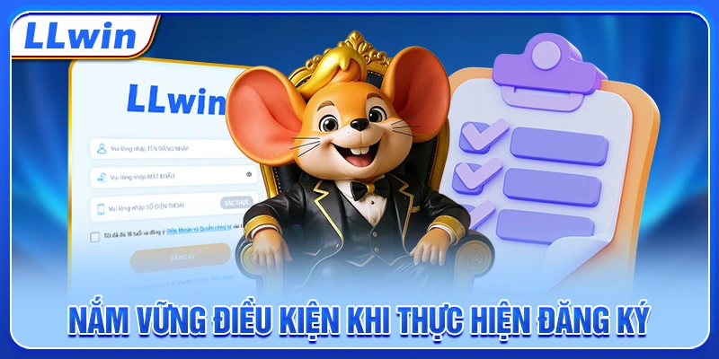 Nắm vững điều kiện khi thực hiện đăng ký Nắm vững điều kiện khi thực hiện đăng ký