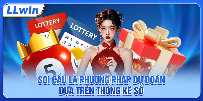 Soi cầu là phương pháp dự đoán dựa trên thống kê số Soi cầu là phương pháp dự đoán dựa trên thống kê số